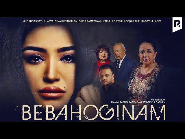 Bebahoginam (o'zbek film) | Бебахогинам (узбекфильм)