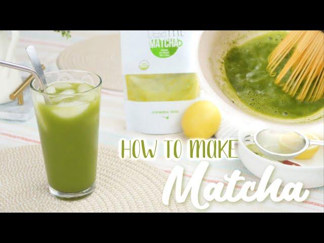 How to Make Matcha Tea