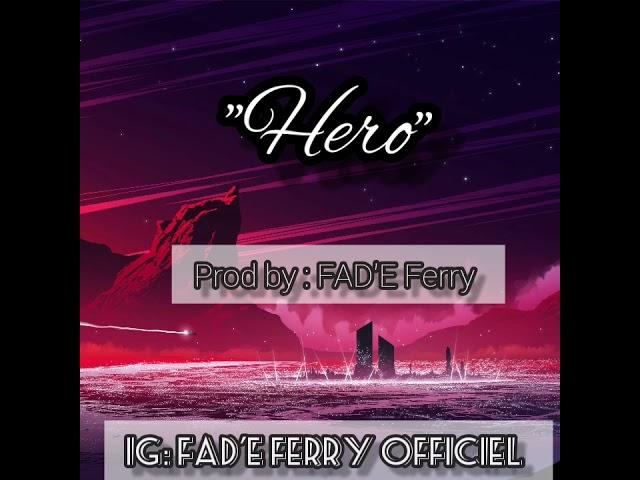 Hip Hop beat "Hero" prod by FADE Ferry