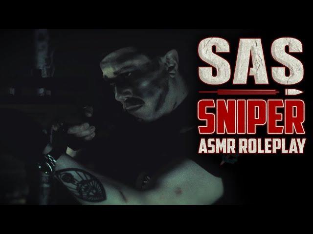 ASMR | SAS British Military Sniper Roleplay