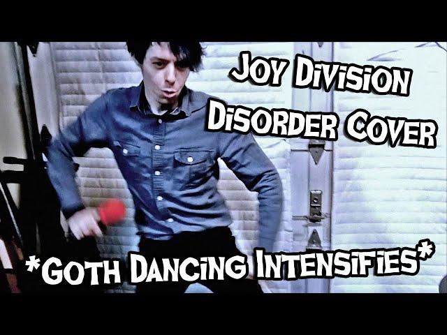 Disorder - Joy Divison Cover by Dr.Sanders (also Dancing)