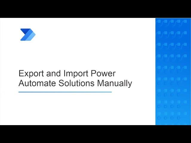 How to Export and Import Power Automate Flow Manually