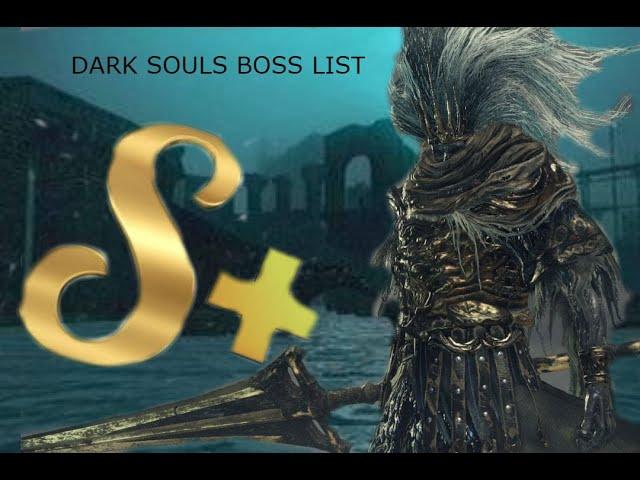 RANKING EVERY DARK SOULS BOSS WORST TO BEST. TIER LIST/ RANKINGS!