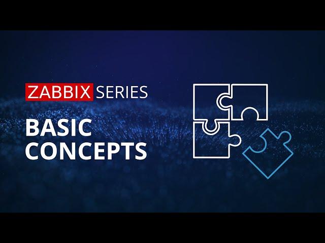 Zabbix Basic Concepts