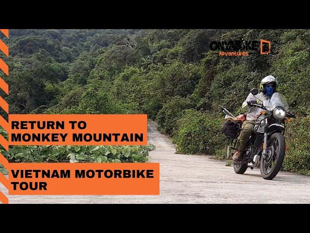 Return to Monkey Mountain - Vietnam Motorbike Tour