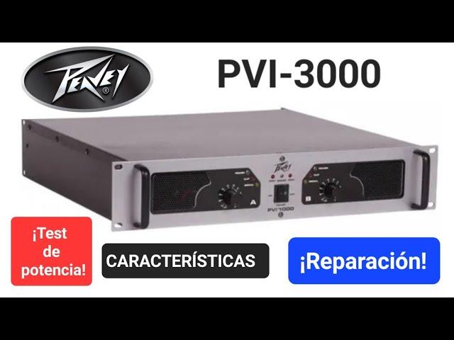 PEAVEY PVI3000,  PVI-3000, Características! test de potencia y Reparación!! 