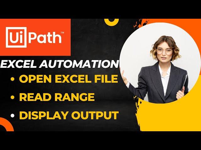 UiPath RPA - Excel Automation || How to read data from excel and display it in uipath