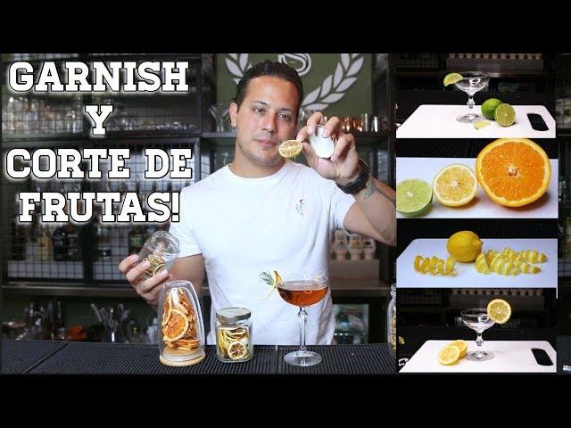 GARNISH Y CORTE DE FRUTAS / BARTENDER DECORACIONES / TUTORIAL