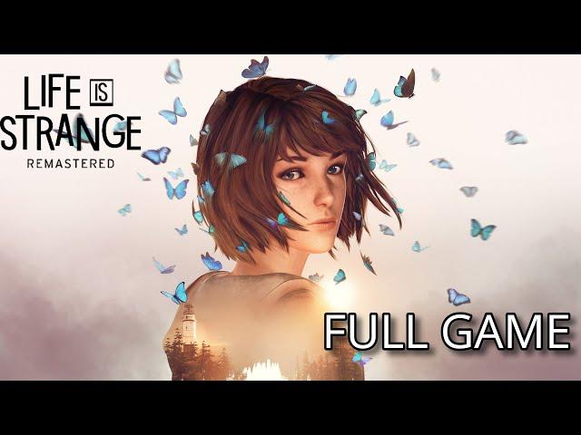 [No Commentary] Life is Strange Remastered - FULL GAME Walkthrough/Playthrough