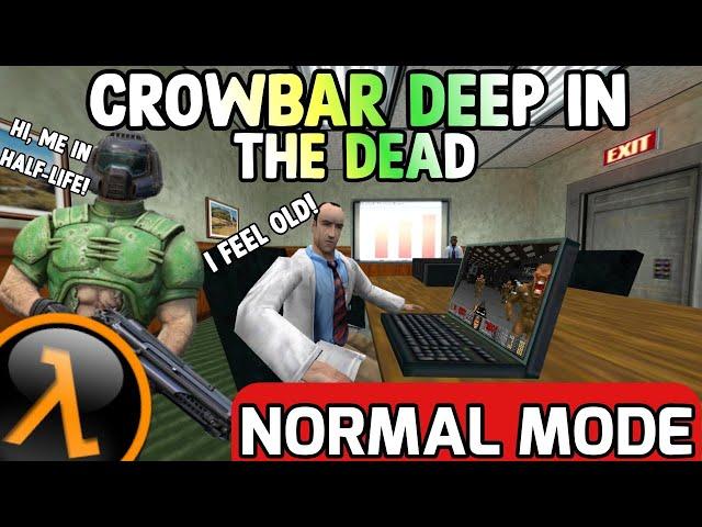 Doom In Half-Life: Crowbar Deep In The Dead (Normal Mode) - Full Walkthrough