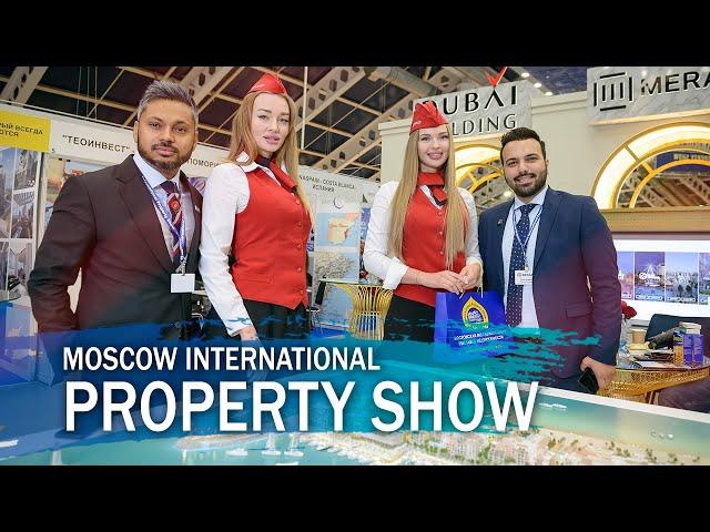 MOSCOW INTERNATIONAL PROPERTY SHOW | Выставка 2019 | Недвижимость за рубежом