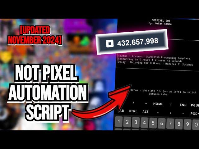 Not Pixel Automation Script! [NOVEMBER 2024 UPDATE] - Not Pixel Auto Farming, Auto Painter & MORE!