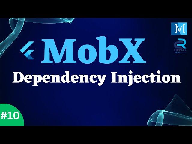 #10 || Flutter MobX Tutorial  Series || Efficient Dependency Injection with GetIt Package