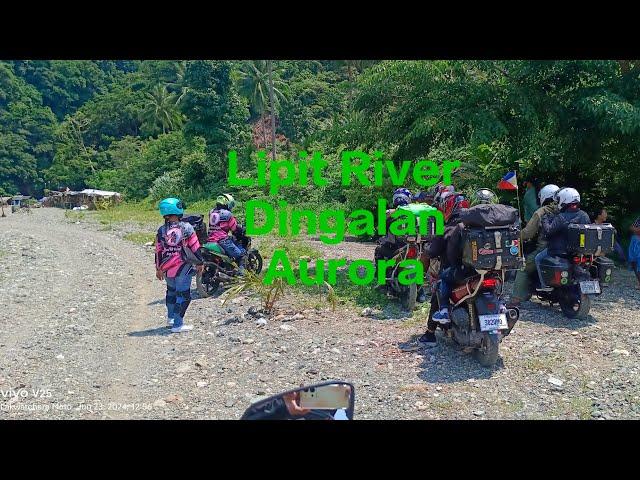 Lakwatchera moto @ Lipit River Dingalan Aurora