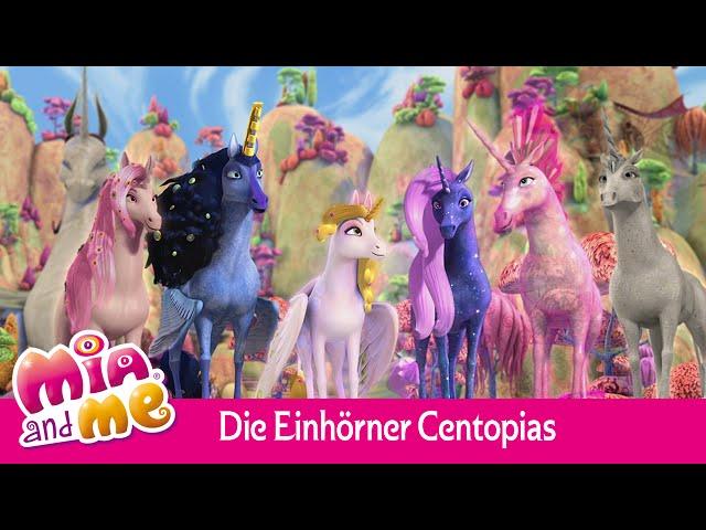 Centopia und seine Einhörner - Mia and me