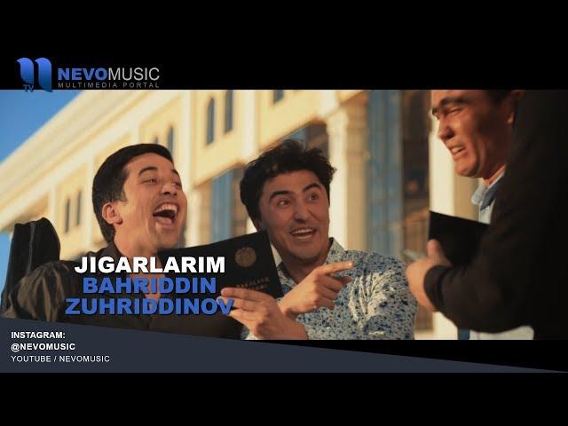 Bahriddin Zuhriddinov - Jigarlarim | Бахриддин Зухриддинов - Жигарларим