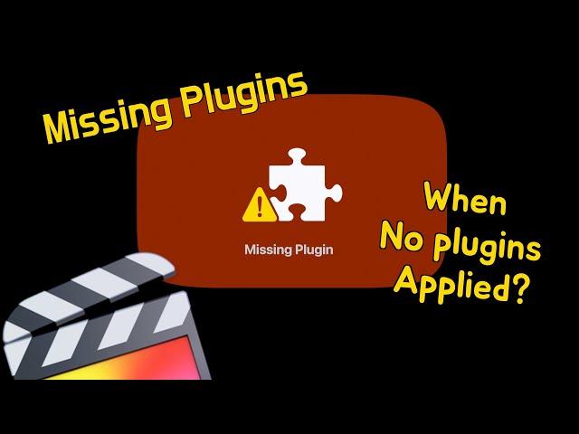 MISSING PLUGIN? another possible solution | Final Cut Pro X Quick Fixes