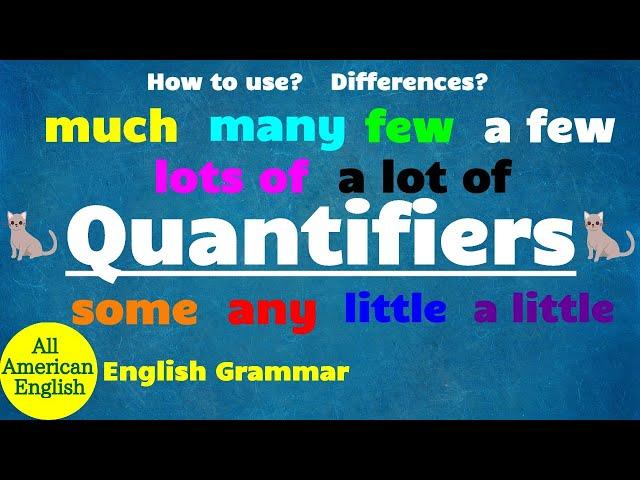 QUANTIFIERS in English | SOME or ANY? MUCH or MANY? | How to use? | Grammar | All American English