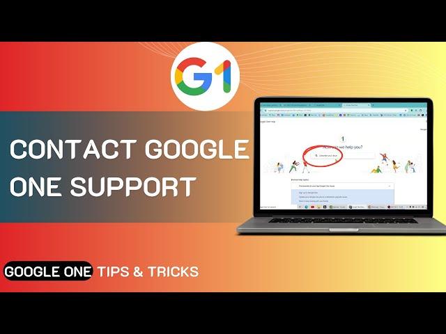 How To Contact Google One Support In 2024