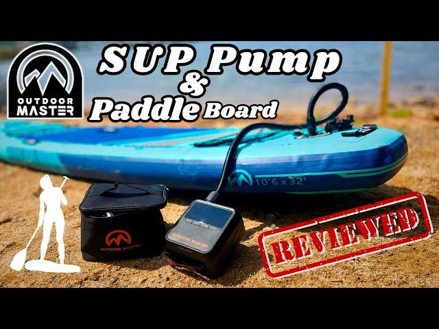 OutdoorMaster SUP Pump and Paddle Board Set - Testing/Review