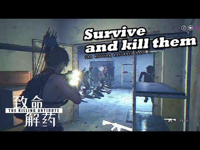 Try to Escape - The Killing Antidote Gameplay Part 2
