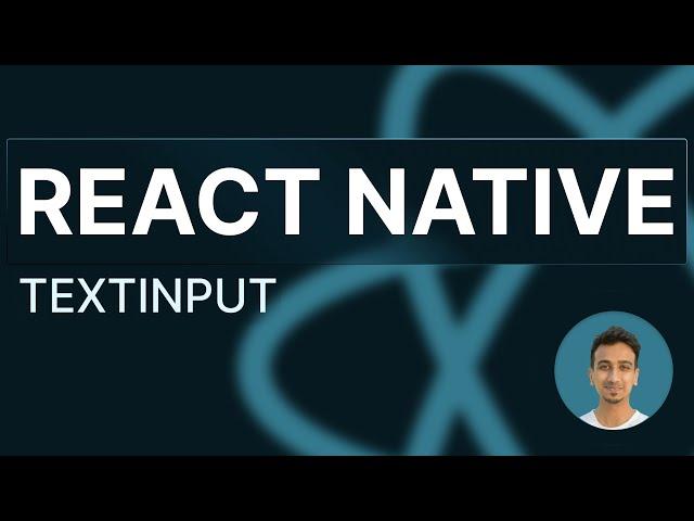 React Native Tutorial - 58 - TextInput