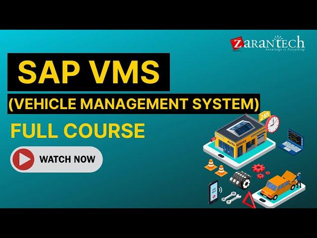 SAP VMS (Vehicle Management System) Full Course | ZaranTech