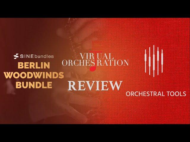 Review Berlin Woodwinds Bundle for Sine by Orchestral Tools