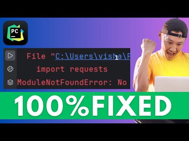 Fix Module Not Found Error in PyCharm (ModuleNotFound Error) [2024]