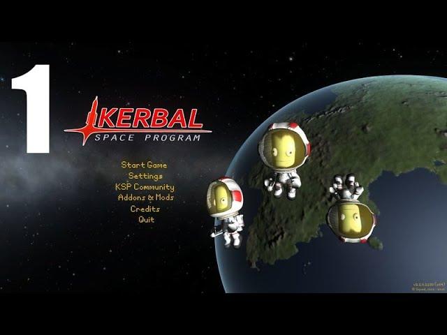 The Modded Kerbal Space Program Experience - Part 1