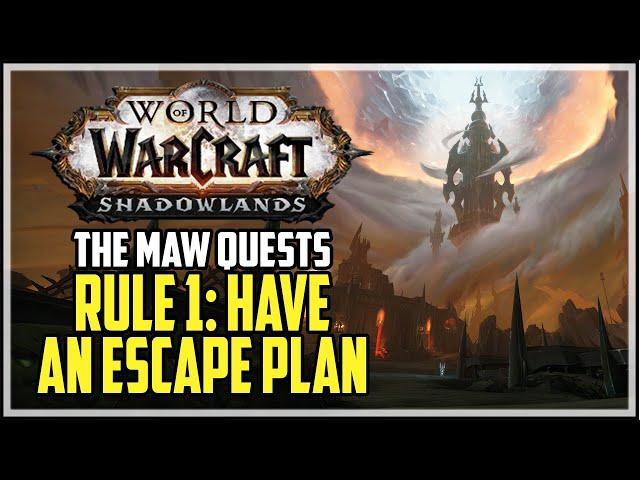 WoW Shadowlands Rule 1: Have an Escape Plan Quest