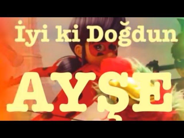 İYİ Kİ DOĞDUN AYŞE 1. KOMİK DOĞUM GÜNÜ MESAJI  *ABİDİN KUKLA*