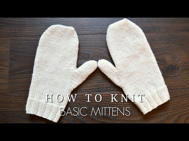 How to Knit: Basic Mittens