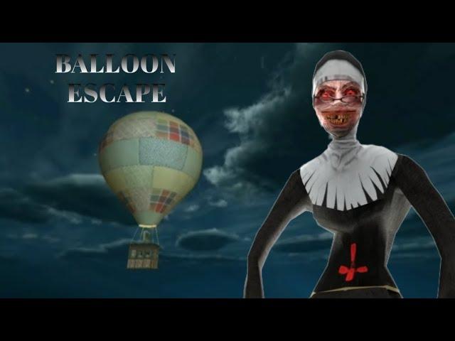 BALLOON ESCAPE | EVIL NUN 1 || ZR Gaming Channel