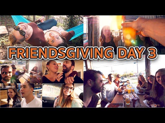 LAST DAY in AUSTIN!! // Friendsgiving Day 3 (lumix  texas panasonic)