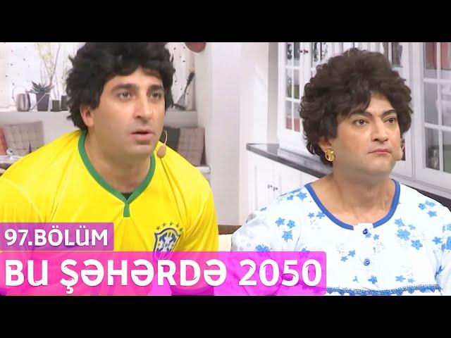 Bu Şəhərdə 2050 - 97.Bölüm