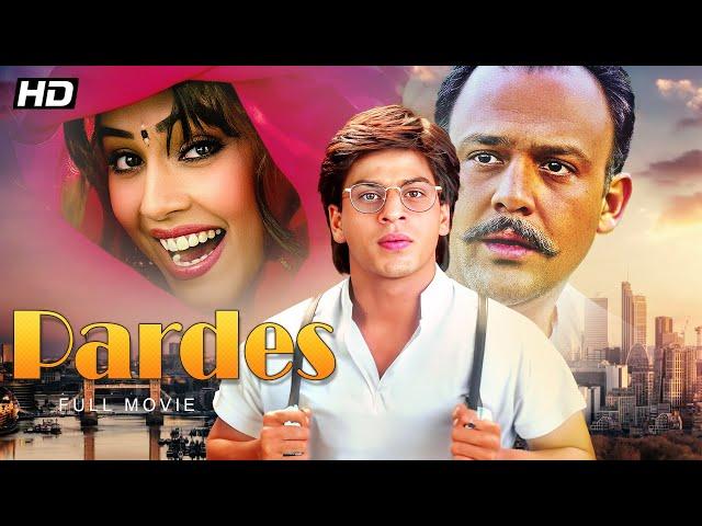 Pardes (1997) - Superhit Hindi Movie | Shah Rukh Khan, Mahima Chaudhry, Amrish Puri