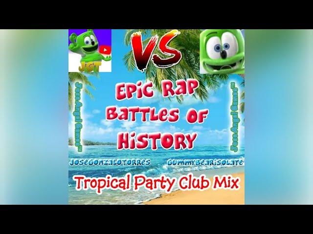 Epic Rap Battles Of History: JoseGonzaloTorres VS GummyBearIsolate | Tropical Party Club Mix