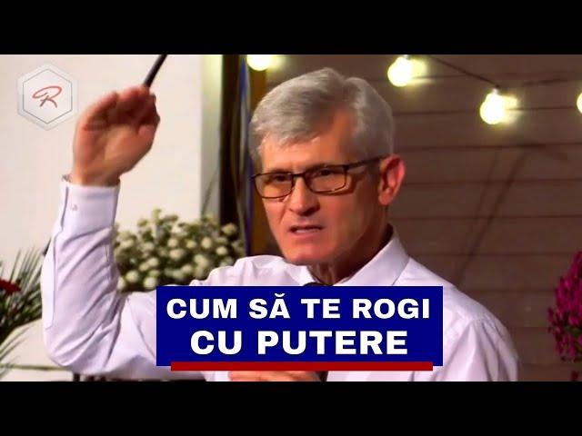 Pavel Goia - Cum să te rogi cu putere - predici creștine