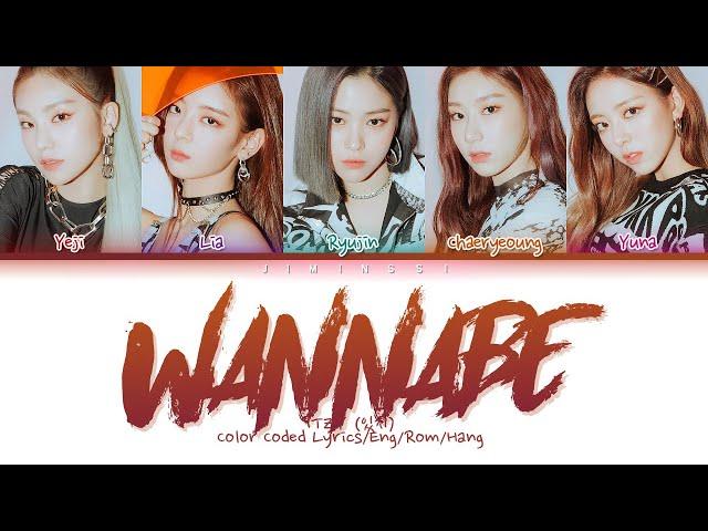 ITZY (있지) "WANNABE" (Color Coded Lyrics Eng/Rom/Han/가사)