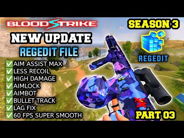 Blood Strike Regedit File Aimbot Aimlock Aim Assist Less Recoil‼️Blood Strike Fix Lag 60 Fps Smooth