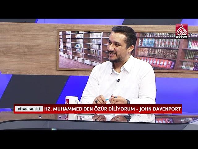 Hz. Muhammed'den Özür Diliyorum - John Davenport | Kitap Tahlili