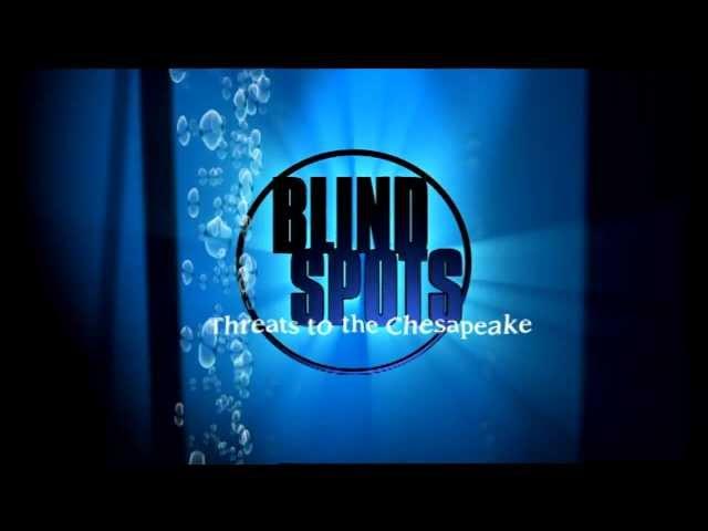 Blind Spots: Threats to the Chesapeake - Promo