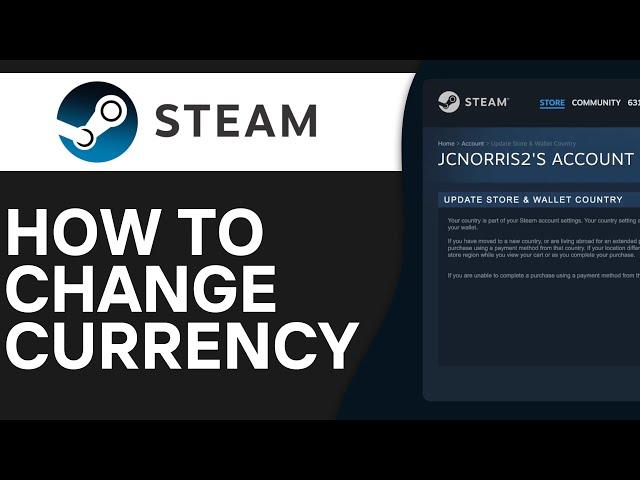 How To Change Currency on Steam - Full Guide