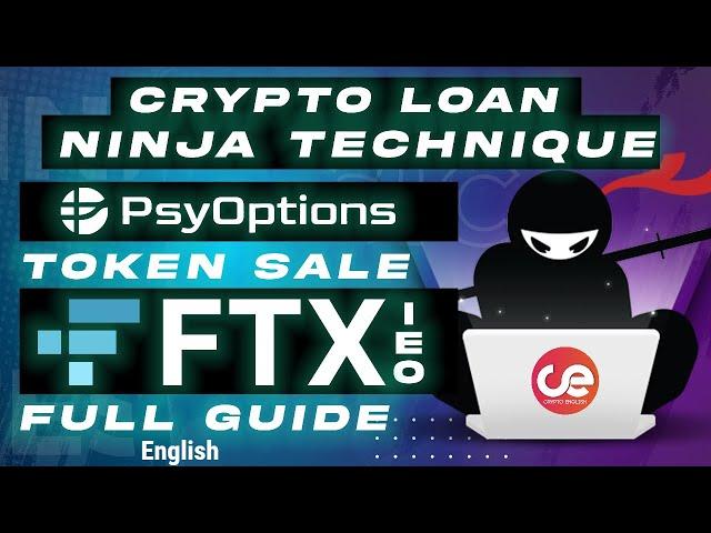 FTX PsyOptions Token Sale Details & Crypto Loan Ninja Technique - English