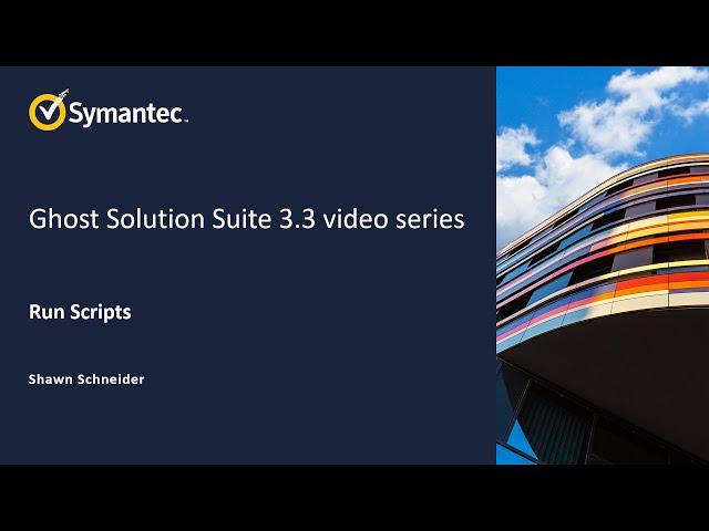 Ghost Solution Suite 3.3 video series, Run scripts