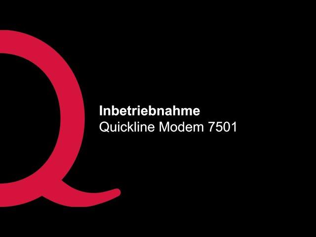 Inbetriebnahme Quickline-Modem 7501