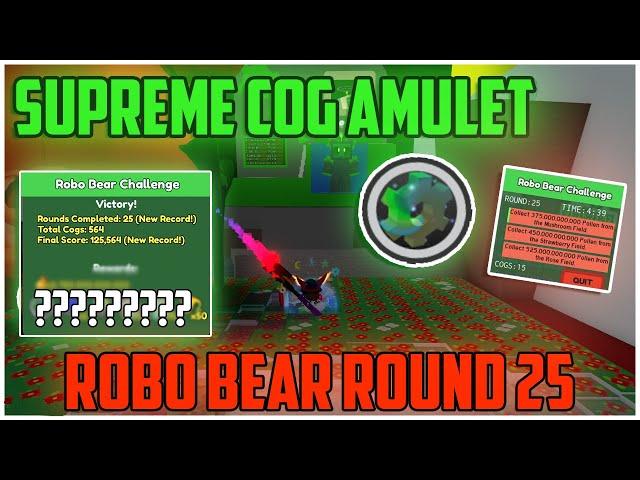 Robo Bear Challenge ROUND 25 *SUPREME COG AMULET* | Bee Swarm Simulator