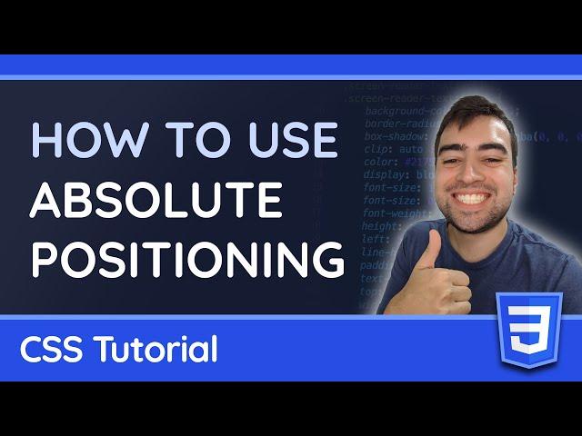 Absolute Positioning - CSS Tutorial