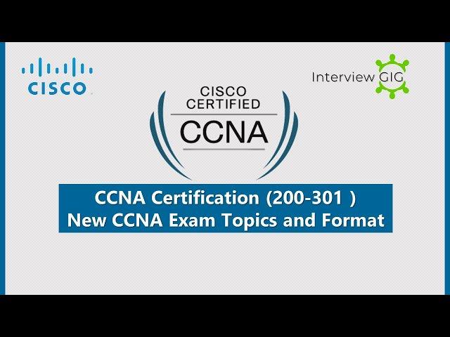 CCNA Exam 200-301 | Exam Topics and New Format | New Cisco CCNA Certification ||